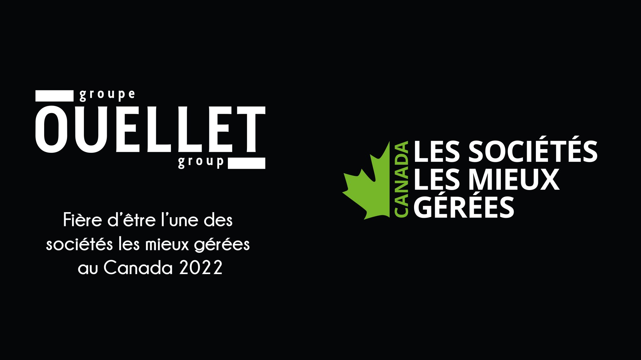 Groupe Ouellet Est Nommé Parmi Les Sociétés Les Mieux Gérées Au Canada ...